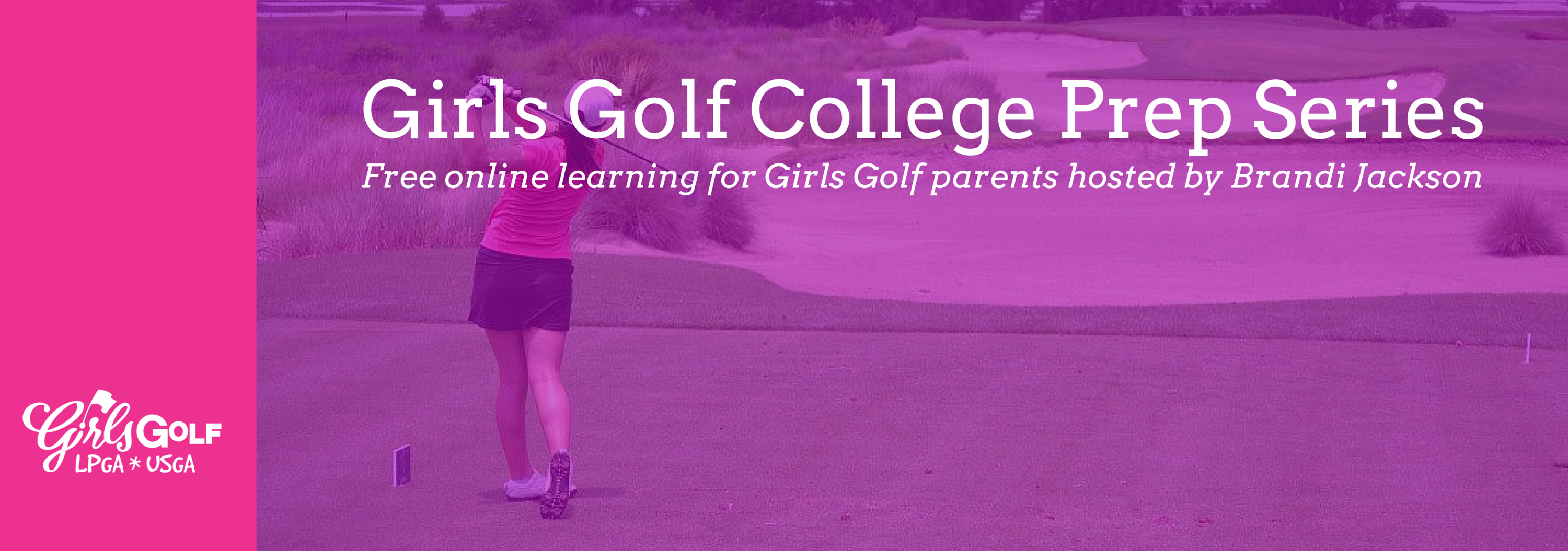 Girls Golf College Webinar Series Header